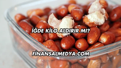 İğde Kilo Aldırır mı?