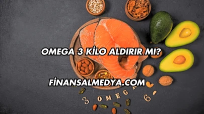 Omega 3 Kilo Aldırır mı?