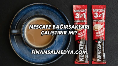 Nescafe Bağırsakları Çalıştırır mı?