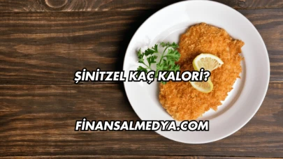 Şinitzel Kaç Kalori?