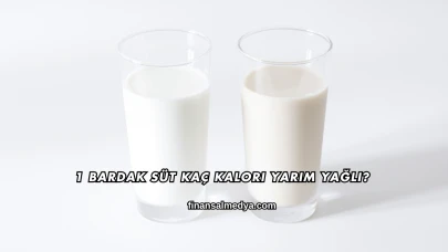 1 Bardak Süt Kaç Kalori Yarım Yağlı?