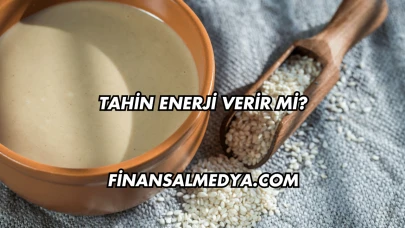 Tahin Enerji Verir mi?