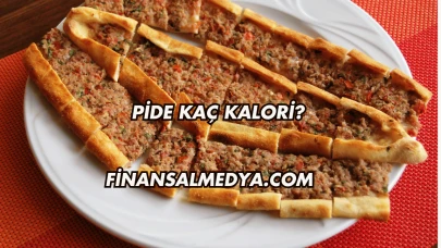 Pide Kaç Kalori?