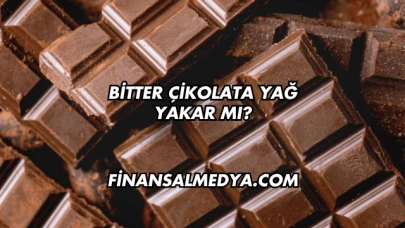 Bitter Çikolata Yağ Yakar mı?