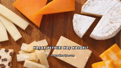 Kaşar Peyniri Kaç Kalori?