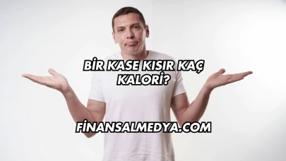 Bir Kase Kısır Kaç Kalori?