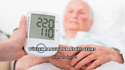 Yüksek Tansiyona Ne İyi Gelir?