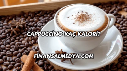 Cappuccino Kaç Kalori?