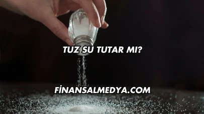 Tuz Su Tutar mı?
