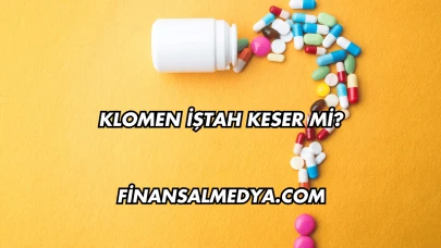 Klomen İştah Keser mi?