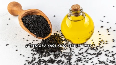 Çörek Otu Yağı Kilo Verdirir mi?