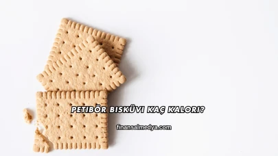 Petibör Bisküvi Kaç Kalori?