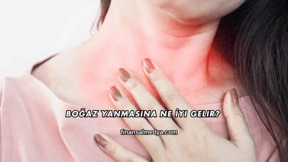 Boğaz Yanmasına Ne İyi Gelir?