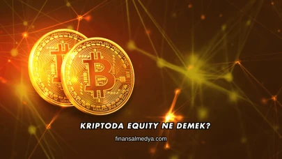 Kriptoda Equity Ne Demek?