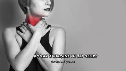 Boğaz Tahrişine Ne İyi Gelir?