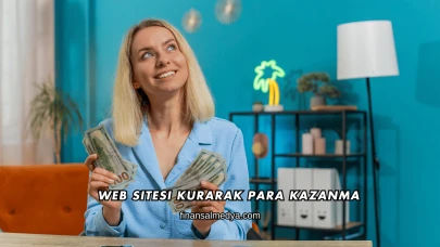 Web Sitesi Kurarak Para Kazanma