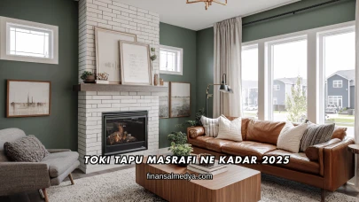 Toki Tapu Masrafı Ne Kadar 2025