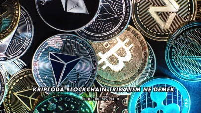 Kriptoda Blockchain Tribalism Ne Demek