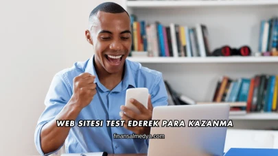 Web Sitesi Test Ederek Para Kazanma