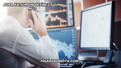 Adra Katılım Endeksine Uygun mu?