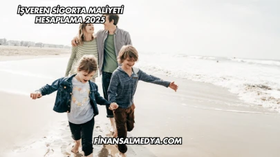 İşveren Sigorta Maliyeti Hesaplama 2025