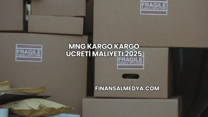 MNG Kargo Kargo Ücreti Maliyeti 2025