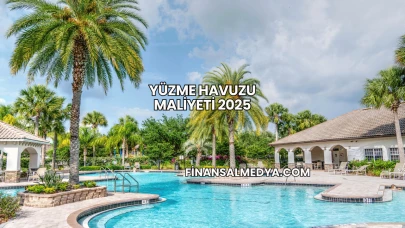 Yüzme Havuzu Maliyeti 2025