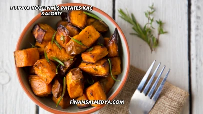 Fırında Közlenmiş Patates Kaç Kalori?
