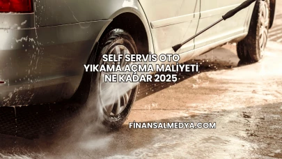 Self Servis Oto Yıkama Açma Maliyeti Ne Kadar 2025