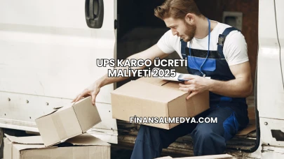 UPS Kargo Ücreti Maliyeti 2025