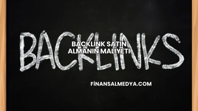 Backlink Satın Almanın Maliyeti