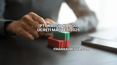 PTT Kargo Kargo Ücreti Maliyeti 2025