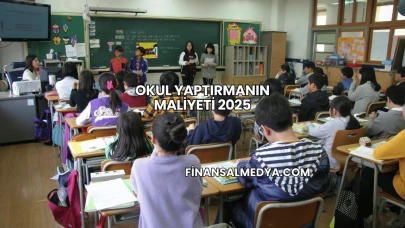 Okul Yaptırmanın Maliyeti 2025