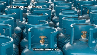 LPG Taktırma Maliyeti 2025