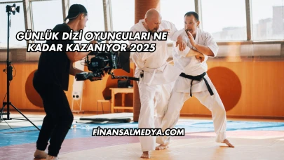 Günlük Dizi Oyuncuları Ne Kadar Kazanıyor 2025