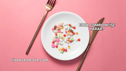 Etna Combo Ne İşe Yarar?