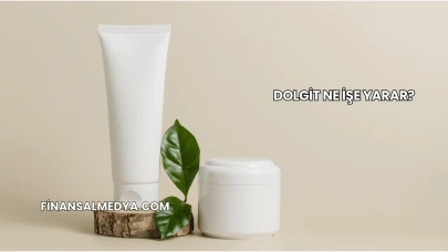 Dolgit Ne İşe Yarar?