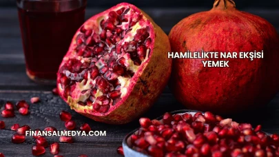 Hamilelikte Nar Ekşisi Yemek