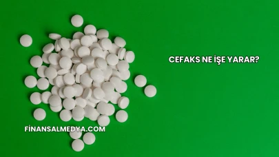 Cefaks Ne İşe Yarar?