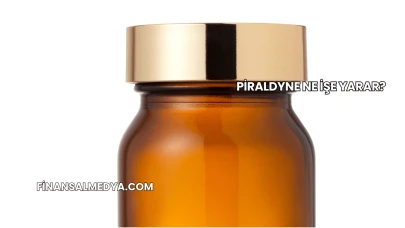 Piraldyne Ne İşe Yarar?