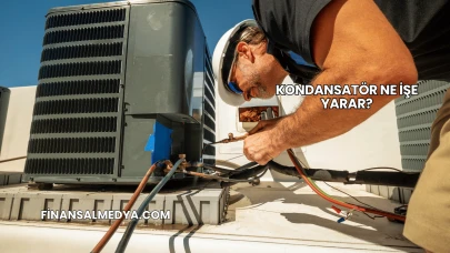 Kondansatör Ne İşe Yarar?