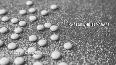 Kaptoril Ne İşe Yarar?