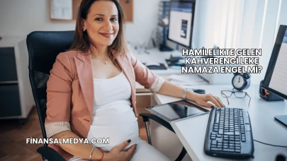 Hamilelikte Gelen Kahverengi Leke Namaza Engel mi?