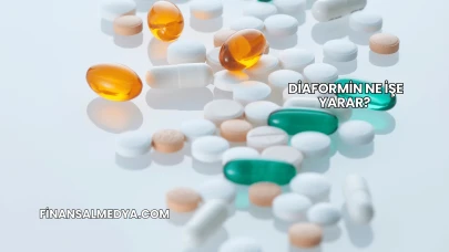 Diaformin Ne İşe Yarar?