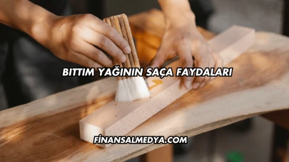 Bıttım Yağının Saça Faydaları