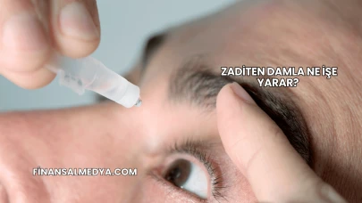 Zaditen Damla Ne İşe Yarar?