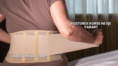 Posturex Korse Ne İşe Yarar?