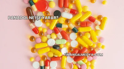 Panadol Ne İşe Yarar?
