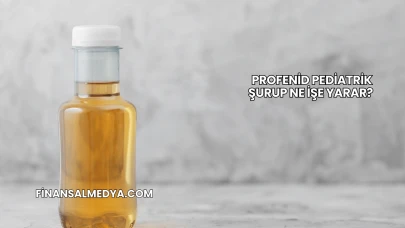 Profenid Pediatrik Şurup Ne İşe Yarar?