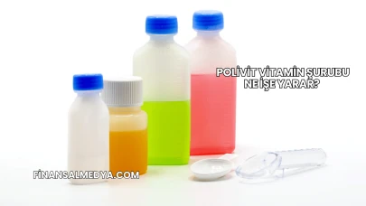 Polivit Vitamin Şurubu Ne İşe Yarar?